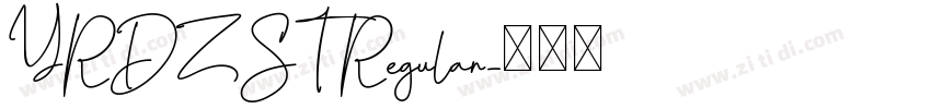 YRDZST Regular字体转换